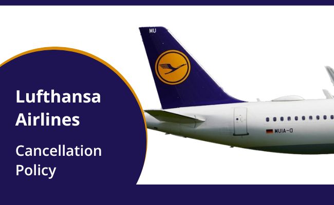 Cancellation Policy Lufthansa Airlines