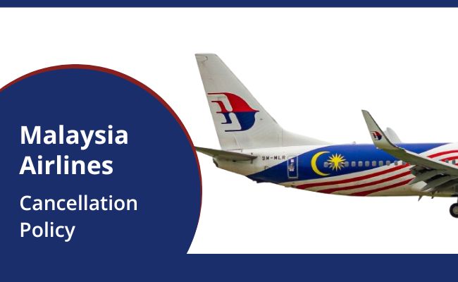 Cancellation Policy Malaysia Airlines
