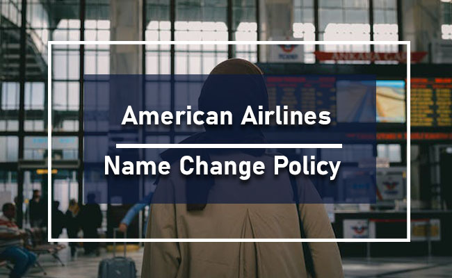 American Airline Name Correction Guidelines